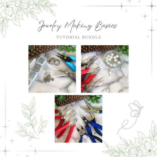 Jewelry Making Basics Tutorial Bundle